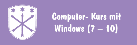 Computer – Kurs mit Windows (7 – 10)